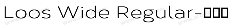 Loos Wide Regular字体转换